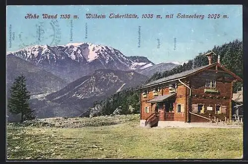 AK Wilhelm Eicherthütte Hohe Wand mit Schneeberg