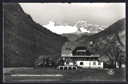 AK Bad-Aussee, Alpengasthof Wasnerin mit Dachstein