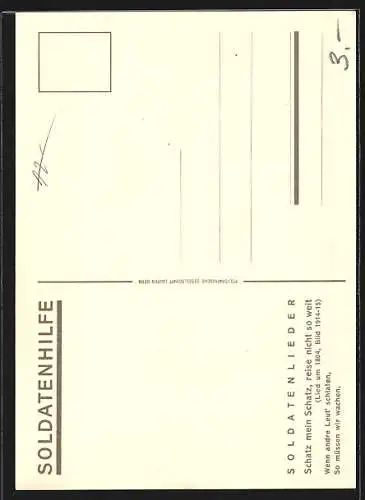 Künstler-AK Soldatenlieder, Schatz mein Schatz reise nicht so weit, schweizer Soldat steht Wache