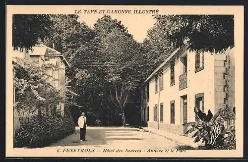 AK Feneyrols, Hôtel des Sources, Annexe et le Parc