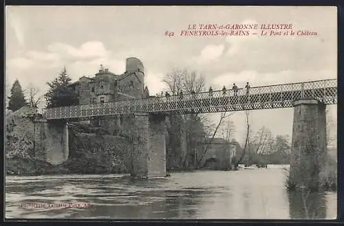 AK Feneyrols-les-Bains, Le Pont et le Château