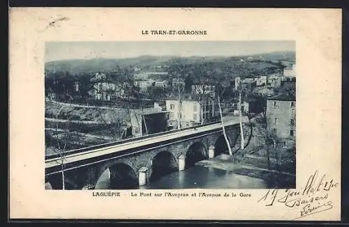 AK Laguépie, Le Pont sur l`Aveyron et l`Avenue de la Gare