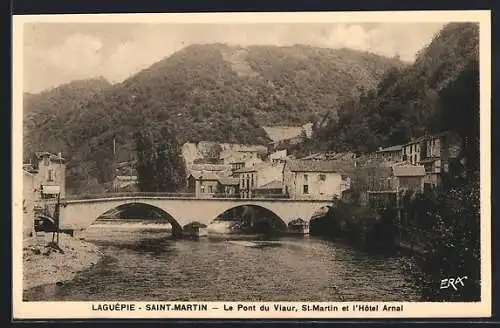 AK Laguépie, Le Pont du Viaur et l`Hôtel Arnal à Saint-Martin