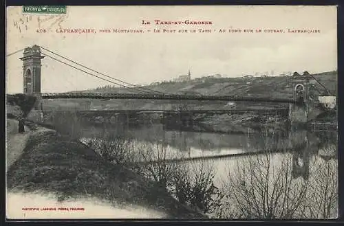 AK Lafrancaise, Le pont sur le Tarn avec vue sur le coteau