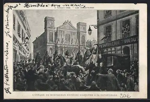 AK Montauban, L`évêque empêché d`arriver à la cathédrale par la foule en 1906