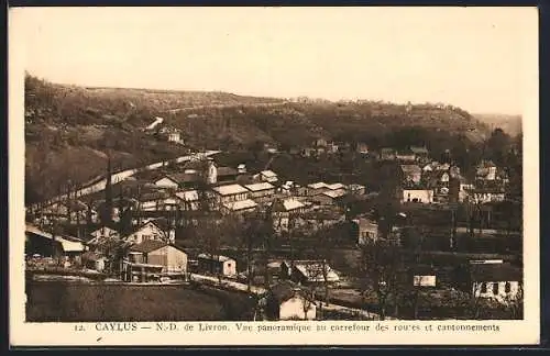 AK Caylus, Vue panoramique au carrefour des routes et cantonnements