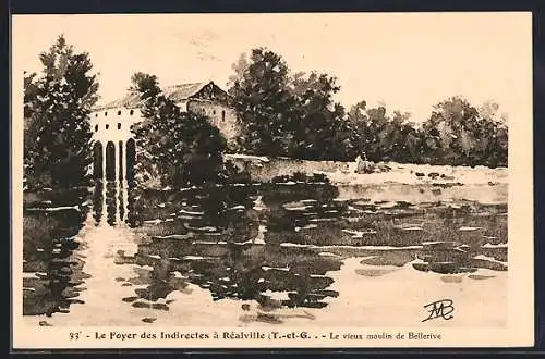 AK Réalville, Le vieux moulin de Bellerive au bord de l`eau