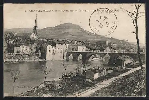 AK Saint-Antonin, Le Pont et l`Église, vue de la Gare