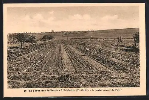 AK Réalville, Le jardin potager du Foyer des Indirectes