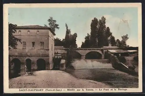 AK Saint-Nauphary, Moulin sur le Tescou, Le Pont et le Barrage