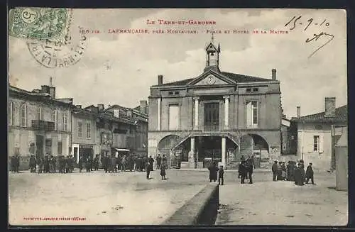 AK Lafrancaise, Place et Hôtel de la Mairie avec foule animée