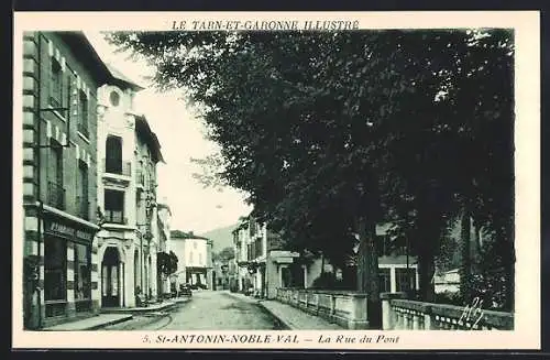 AK St-Antonin-Noble-Val, La Rue du Pont