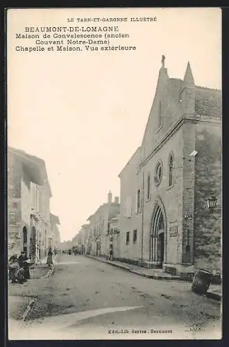 AK Beaumont-de-Lomagne, Chapelle et Maison de Convalescence, ancien Couvent Notre-Dame, Vue extérieure