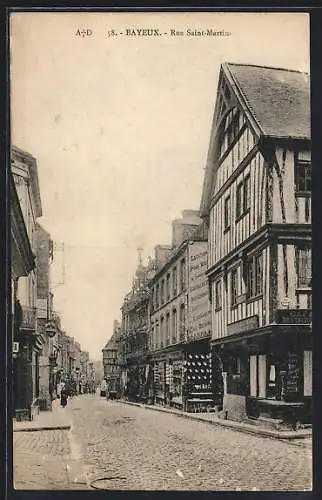 AK Bayeux, Rue Saint-Martin mit historischen Fachwerkhäusern