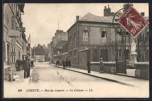 AK Lisieux, Rue de Livarot et le Carmel