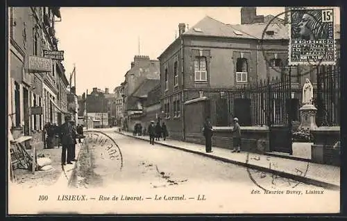 AK Lisieux, Rue de Livarot, Le Carmel