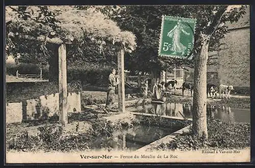 AK Ver-sur-Mer, Ferme du Moulin de La Roc et scène rurale avec animaux