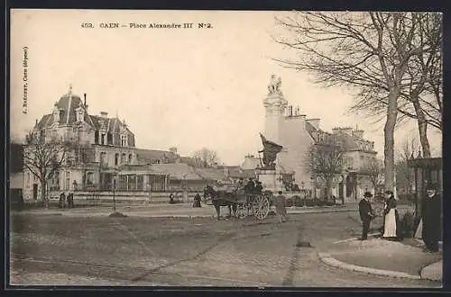 AK Caen, Place Alexandre III avec calèche et passants