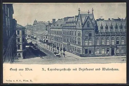 AK Wien, Laxenburgerstrasse mit Bezirksamt und Waisenhaus