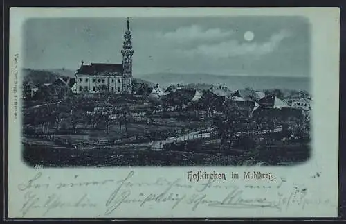 Mondschein-AK Hofkirchen im Mühlkreis, Ortsansicht mit der Kirche