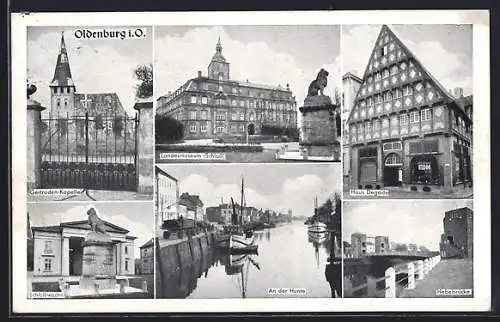 AK Oldenburg / O., Haus Degode, Landesmuseum, Schloss, Schlosswache, Gertruden-Kapelle, Hunte