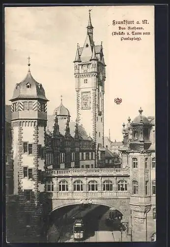 AK Alt-Frankfurt, Rathaus, Brücke und Turm vom Paulsplatz, Strassenbahn