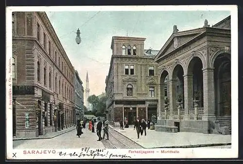 AK Sarajevo, Ferhadijgasse und Markthalle