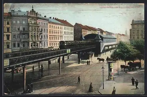 AK Berlin-Kreuzberg, Hochbahn am Kottbuser Tor, U-Bahn, Pferdewagen