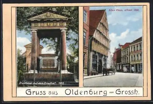 AK Oldenburg / O., Haus aus dem Jahre 1502, Denkmal auf dem Friedhof