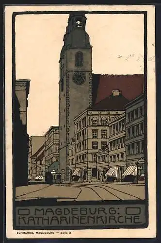 Steindruck-AK Magdeburg, Katharinenkirche mit Strassenpartie