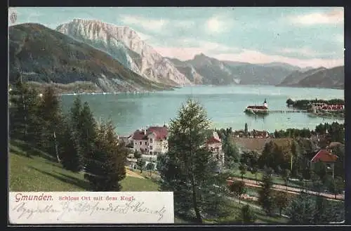 AK Gmunden, Schloss Ort mit dem Kogl