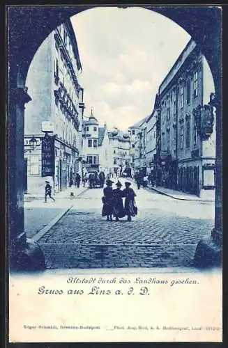 AK Linz, Altstadt durch das Landhaus gesehen