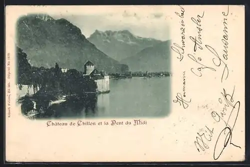 AK Chillon, Château de Chillon et la Dent du Midi