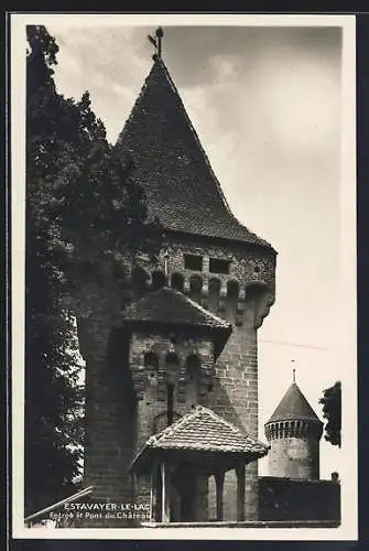 AK Estavayer-le-Lac, Entréeet Pont du Château