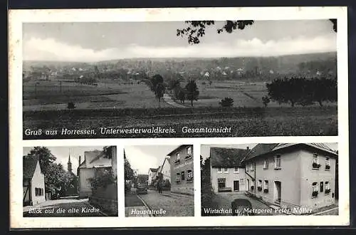 AK Horressen /Unterwesterwaldkreis, Hauptstrasse, Gasthaus und Metzgerei Peter Nöller, Blick auf die alte Kirche