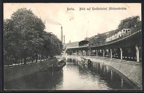 AK Berlin-Kreuzberg, Hochbahn mit Bahnhof Möckernbrücke