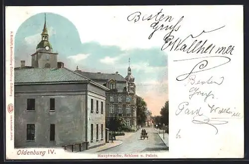 AK Oldenburg / O., Hauptwache, Schloss u. Palais