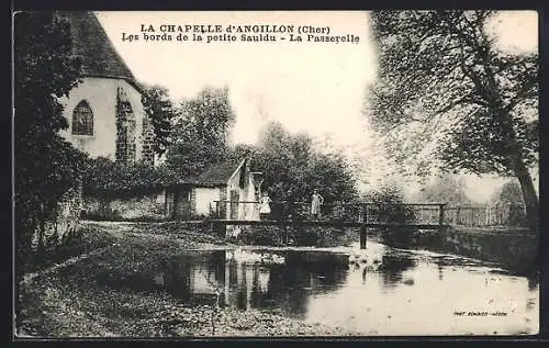 AK La Chapelle-d`Angillon, Les bords de la petite Sauldre, La Passerelle