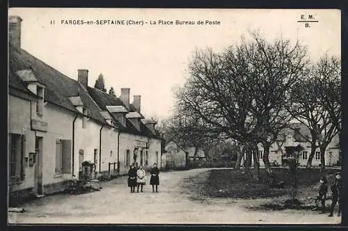 AK Farges-en-Septaine, La Place Bureau de Poste