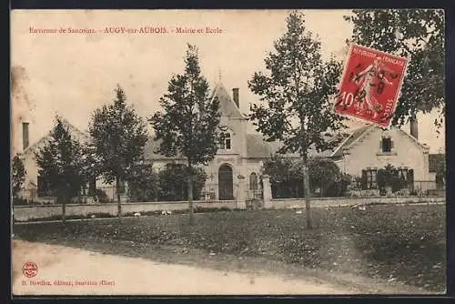 AK Augy-sur-Aubois, Mairie et École