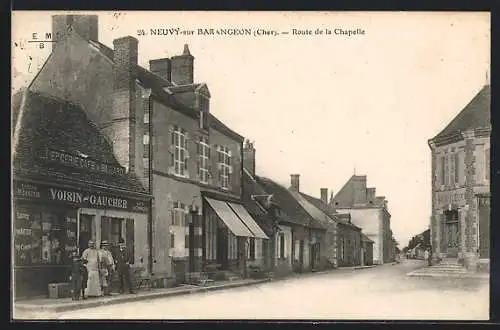 AK Neuvy-sur-Barangeon, Route de la Chapelle et commerces locaux