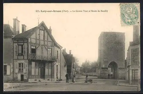 AK Lury-sur-Arnon, La Grosse Tour et Route de Reuilly