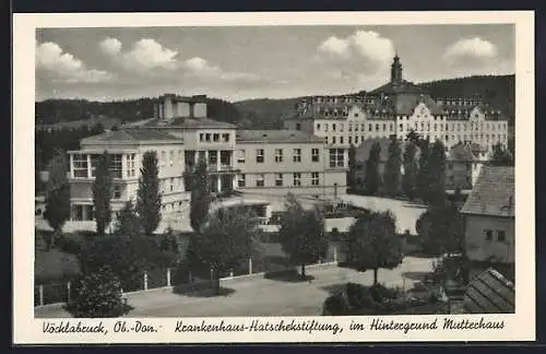 AK Vöcklabruck, Krankenhaus-Hatschekstiftung mit Mutterhaus im Hintergrund