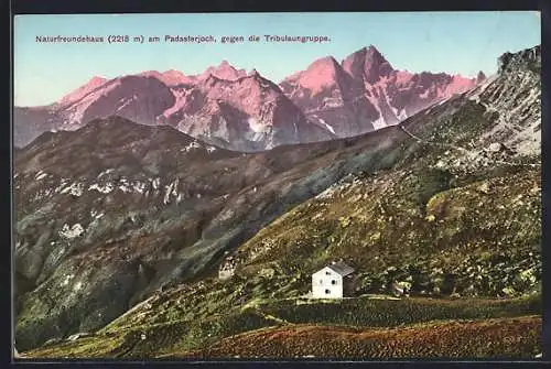 AK Padasterjoch-Naturfreundehaus, Berghütte gegen die Tribulaungruppe