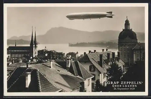 AK Luzern, Graf Zeppelin` am 26. Sept. 1929 über dem Ort