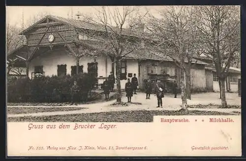 AK Bruck a. d. Leitha, Hauptwache und Milchhalle im Lager