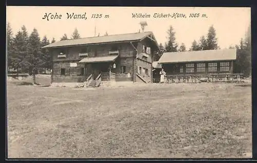 AK Wilhelm Eichert-Hütte, Hohe Wand, Berghütte mit Nebengebäude