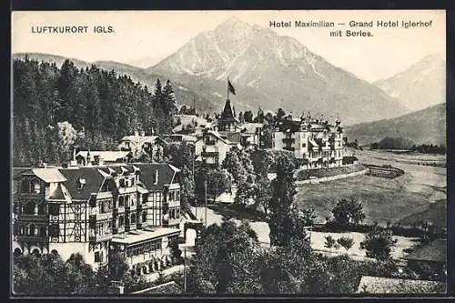 AK Igls, Hotel Maximilian, Grand Hotel Iglerhof mit Serles