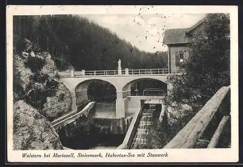 AK Mariazell, Walstern, Hubertus-See mit Stauwerk