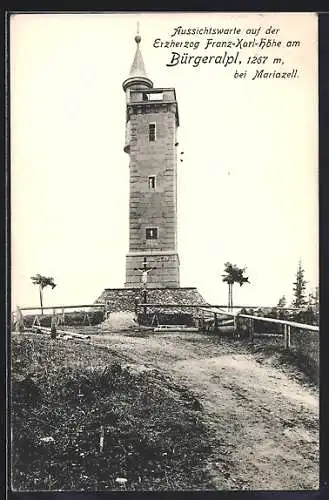 AK Mariazell, Aussichtswarte auf der Erzherzog Franz-Karl-Höhe am Bürgeralpl